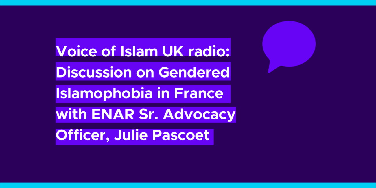 Voice of Islam Radio Breakfast Show Julie Pascoet ENAR hijab islamophobia