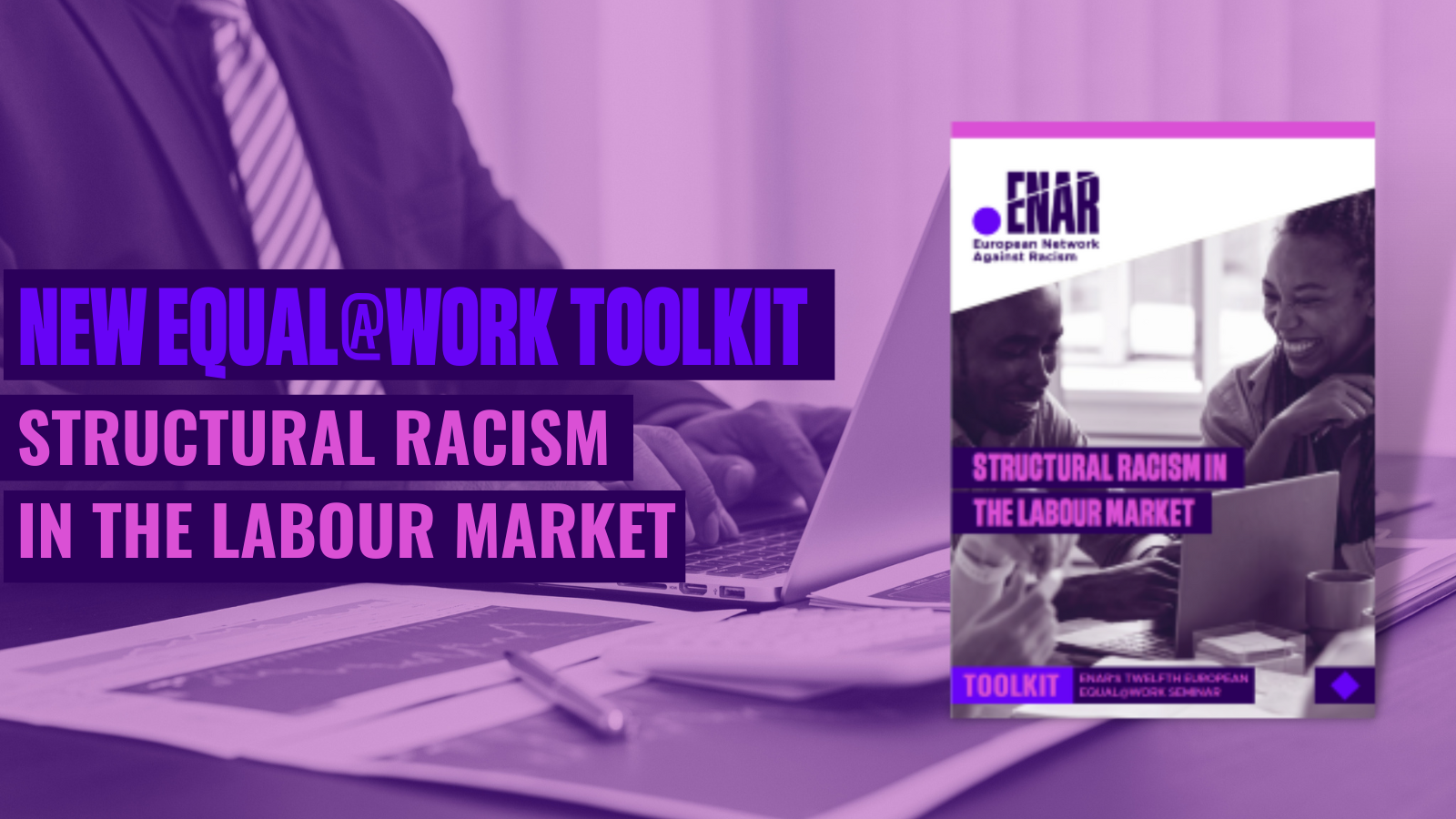 Equal@Work ToolKit Structural Racism in the Labour Market